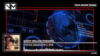 Stefan Goldmann &amp; Ame - Sleepy Hollow (Version) #TECHHOUSE2006