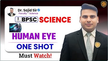 BPSC Prelims Science | Human Eye | BPSC Science by Dr Sajid Ali Sir #bpsc