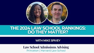 The 2024 Law School Rankings: Do They Matter? (2024) | Break Into Law School®