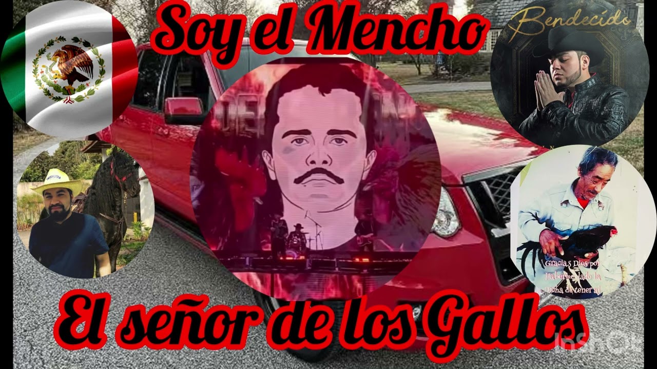CORRIDO DEL SEÑOR DE LOS GALLOS /El Mencho  : Lenin Ramírez  ARRIBA MÉXICO 🇲🇽🤠🙏