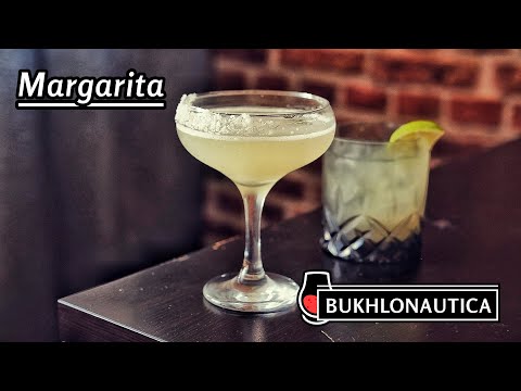Bukhlonautica 9: Margarita - краткая история и рецепт коктейля