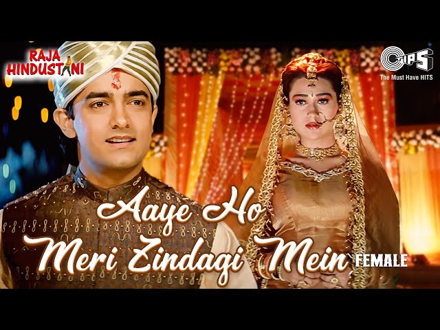 Aaye Ho Meri Zindagi Mein Tum Bahar Banke - Female | Aamir Khan, Karisma Kapoor | Alka Yagnik | 90's class=