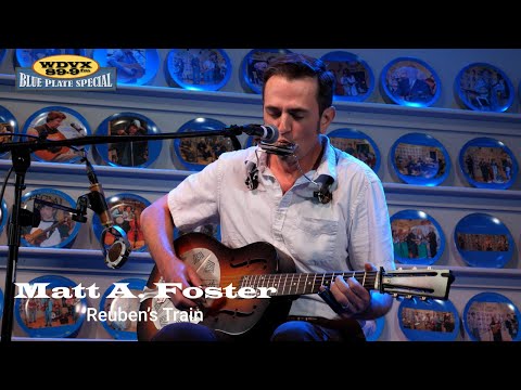 Matt A Foster Reubens Train Live On The Wdvx Blue Plate Special Matt A Foster Reubens Train Live On The Wdvx Blue Plate Special