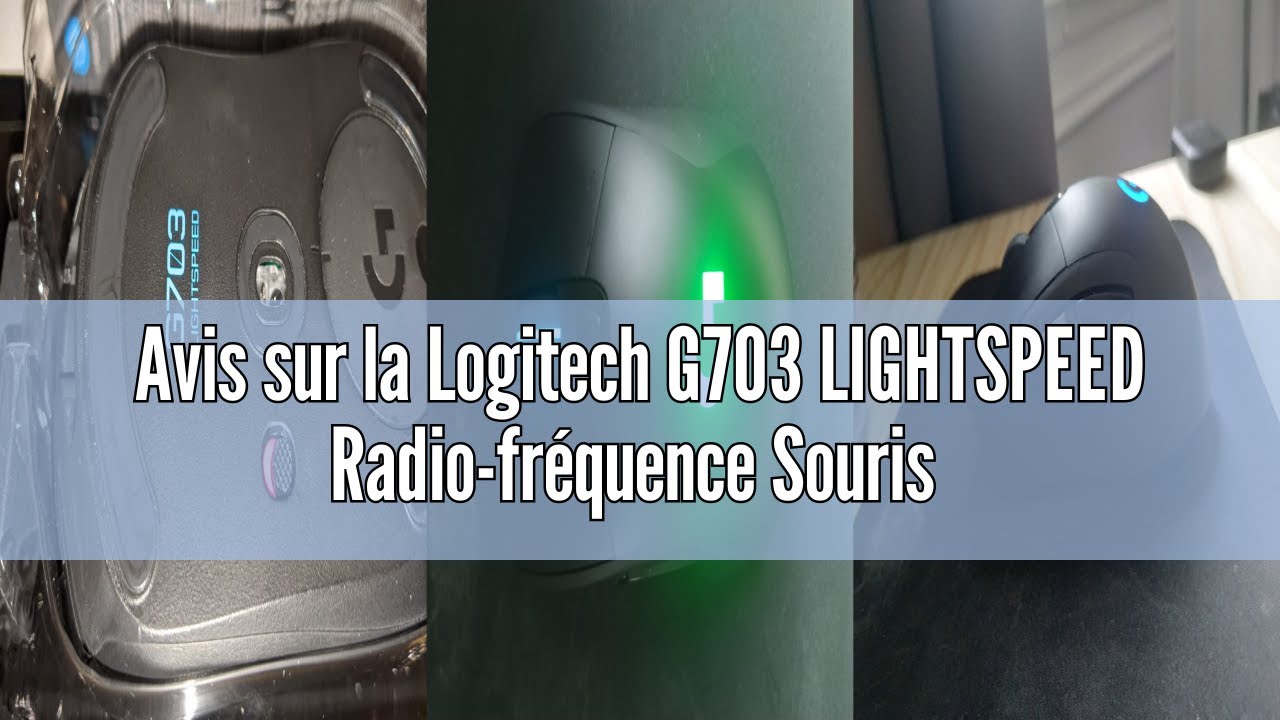 Avis sur la Logitech G703 LIGHTSPEED Radio-fréquence Souris Gamer sans Fil, 25 600 PPP, RVB Gaming,