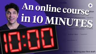 Build an online course in 10 minutes