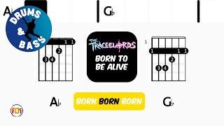 The Traceelords - Born To Be Alive • Bass & Drums | Scrolling Guitar Chords & Lyrics - P. Hernandez