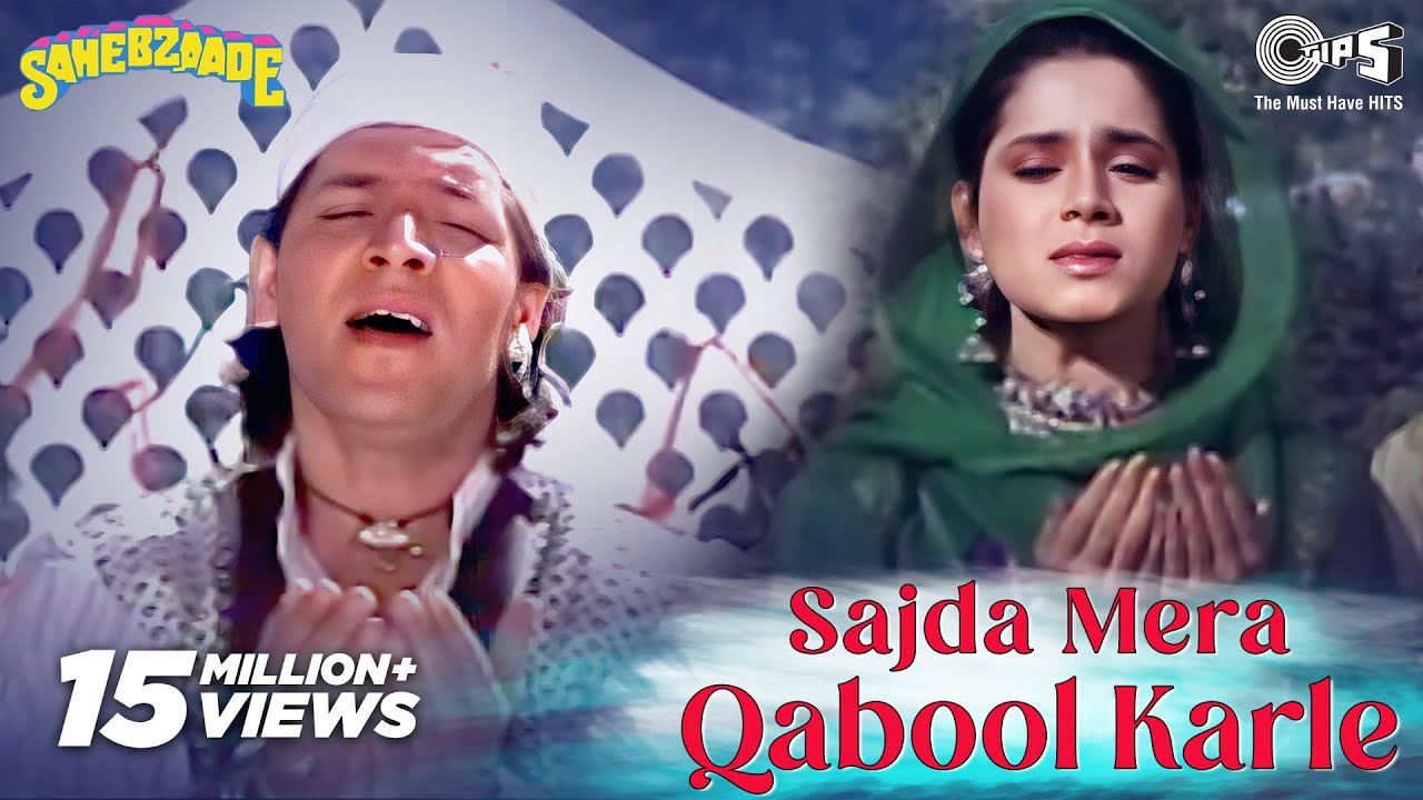 Sajda Mera Qabool Karle   Video Song  Sahebzaade  Aditya Pancholi  Neelam  Mohd Aziz