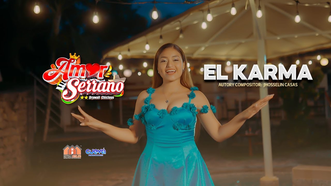 EL KARMA  _  AGRUPACIÓN AMOR SERRANO