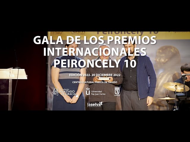 Gala de los Premios Internacionales Peironcely 10. Edición 2022