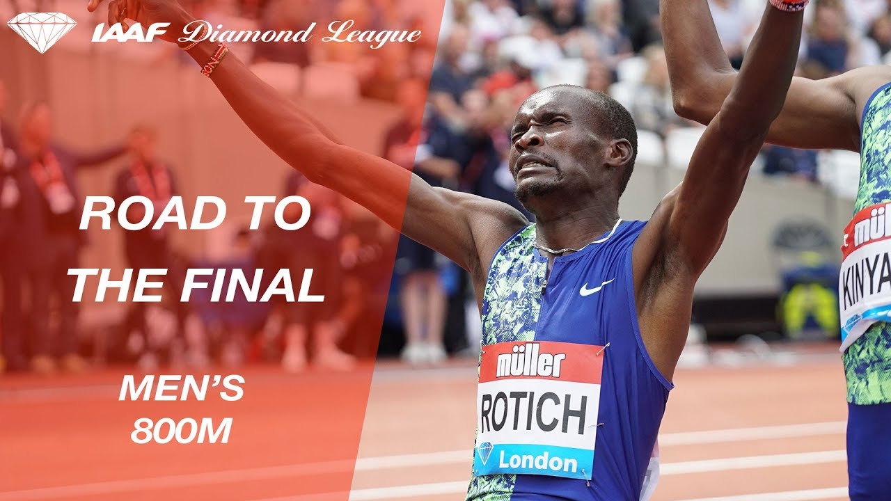 Road To The Final Men's 800m IAAF Diamond League YouTube