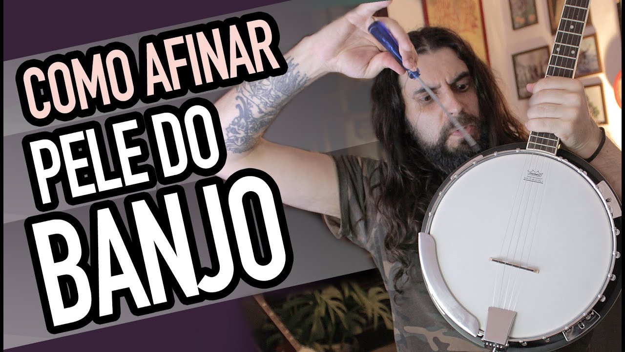 Como Afinar a Pele do BANJO
