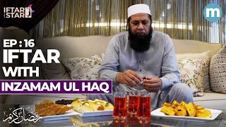 Iftar with the mighty man @inzamamulhaq-thematchwinne9796 - Iftar with a star | Episode 16