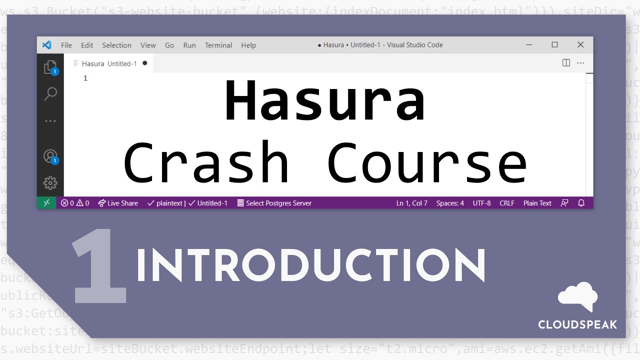 Hasura Crash Course Lesson 1: Introduction
