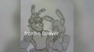 (fronnie forever)