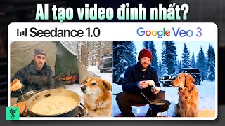 Google Veo 3 đã thua AI của TikTok về TẠO VIDEO? Trải nghiệm Seedance AI