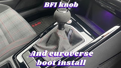 How to install BFI knob and Euroverse boot on MK8 GTI