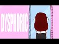 Dysphoric  an animated short film