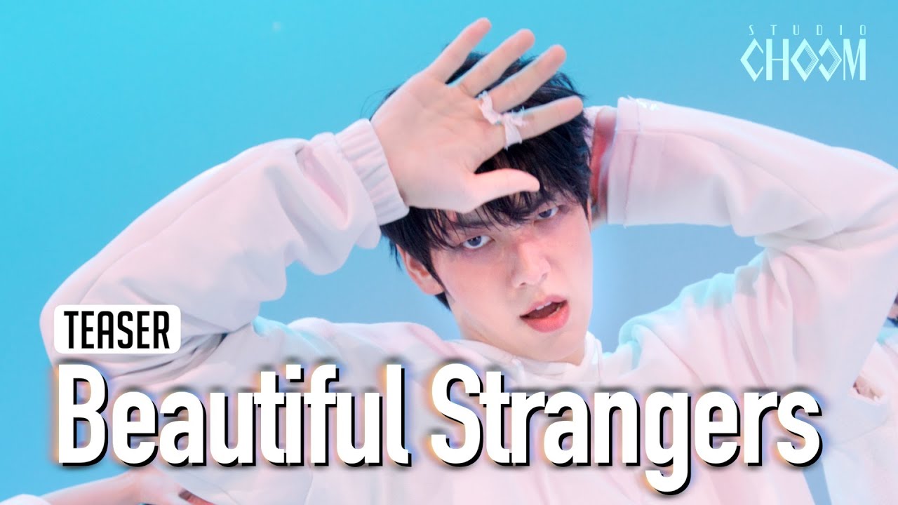 (Teaser) TXT(투모로우바이투게더) 'Beautiful Strangers' (4K) | STUDIO CHOOM ORIGINAL