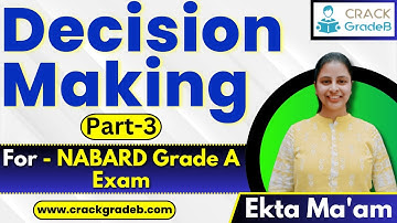 Decision Making Part- 3 for NABARD Grade A