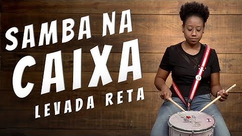 Samba na Caixa: straight beat