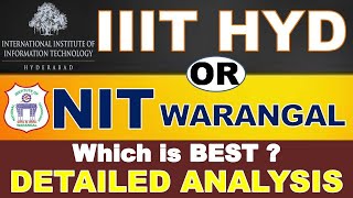 IIIT Hyderabad VS NIT Warangal | Highest Salary | which is best | Placements | Fee Structure |Cutoff