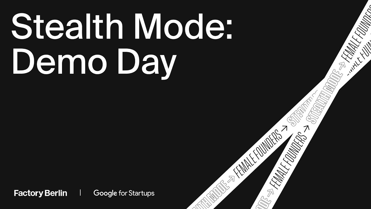 Stealth Mode #2 - Demo Day 