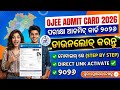 Ojee admit card 2026 download // How to Download &amp; Direct Link 