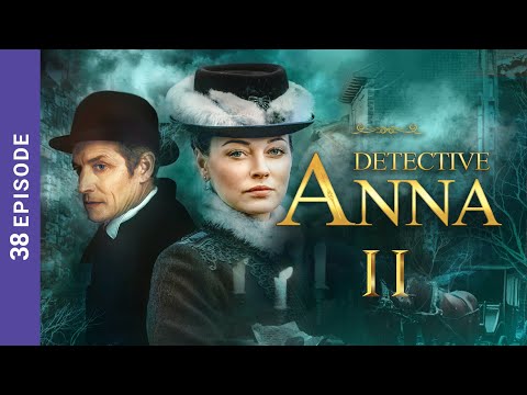 Detective Anna II. Russian TV Series. Episode 38. StarMediaEN. Detective. English Subtitles