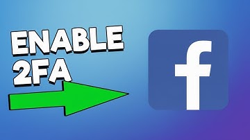 How To Enable Two-Factor Authentication On Facebook - Step by Step