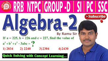 ALGEBRA CLASS-02|RRB NTPC,GROUP-D|ALL COMPETITIVE EXAMS|EASY SOLUTIONS|QUICK CALCULATION|BY RAMU SIR