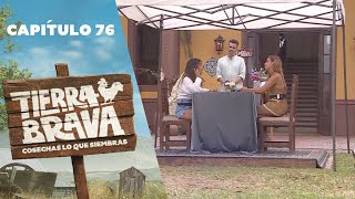 Tierra Brava | Capítulo 76 | Canal 13