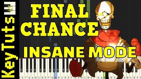 Learn to Play Final Chance by FlamesAtGames (Undertale AU) - Insane Mode