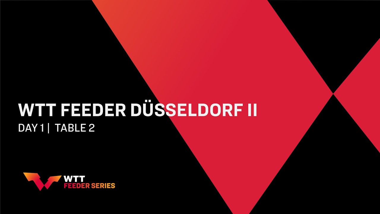 Download LIVE! - WTT Feeder Dusseldorf II I 2022 Day 1 | Table 2 Session 2