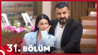 Kısmetse Olur Aşkın Gücü 31. Bölüm