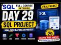 Day 29: SQL Project | Real-Time Database Project in Telugu 🔥