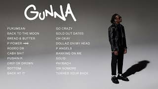 Gunna | Top Songs 2023 Playlist | Fukumean, Back To The Moon, Pushin P