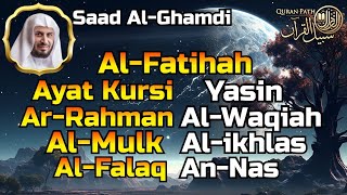 Download Lagu Surah Al Fatihah,Ayat Kursi,Yasin,Ar Rahman,Al Waqiah,Al Mulk,Al ikhlas,falaq,nas By Saad Al Ghamdi MP3 Download Lagu Surah Al Fatihah,Ayat Kursi,Yasin,Ar Rahman,Al Waqiah,Al Mulk,Al ikhlas,falaq,nas By Saad Al Ghamdi MP3