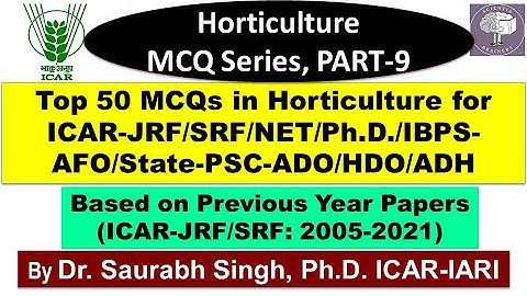 MCQ Series in Horticulture (Part-9) for ICAR-JRF/SRF/NET/IBPS-AFO/NABARD/ADO/ADH/HDO Exams