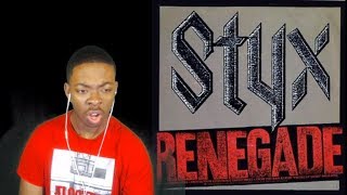 Styx Renegade Reaction Styx Renegade Reaction