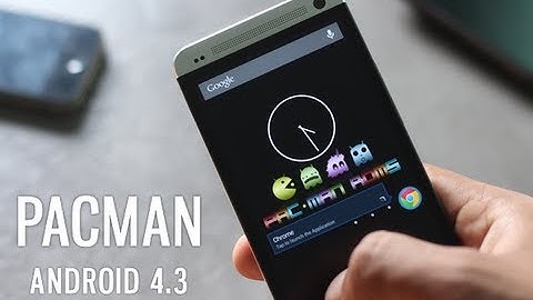 Android 4.3 (PacMan)  For HTC One : CM 10.2 , ParanoidAndroid 3.99, AOKP