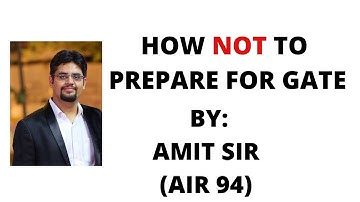 how not to prepare for gate