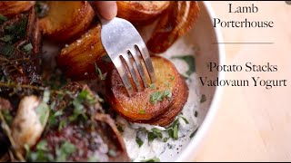 Lamb Porterhouse & Potato Stacks