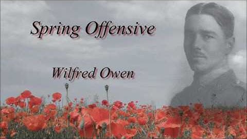Spring Offensive by Wilfred Owen | War Poem Read by Rob Goll