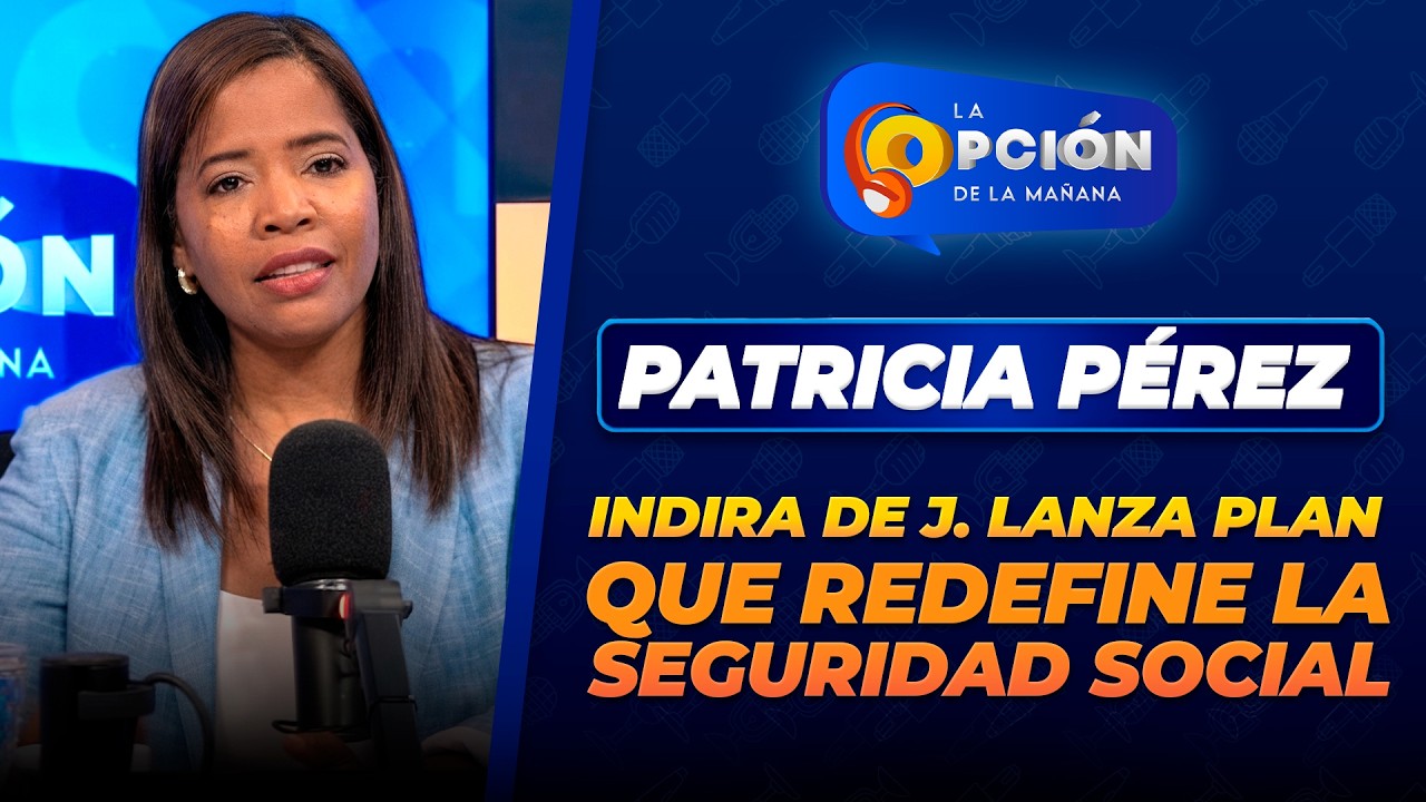 Indira de Jesús Revoluciona la Seguridad Social con Propuesta Innovadora y Necesaria