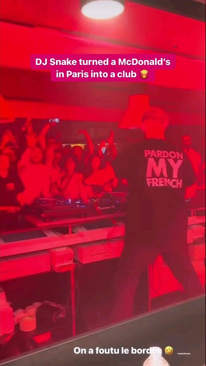 Dj Snake turned McDonald's into a club 🐍🍟