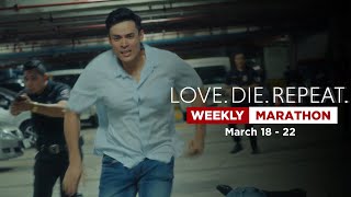 Love.Die.Repeat: Weekly Marathon | March 18 - 22, 2024