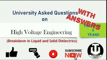 Breakdown in Liquid and Solid Dielectrics | University Solved Papers | CSVTU | #csvtu #hve #bitdurg