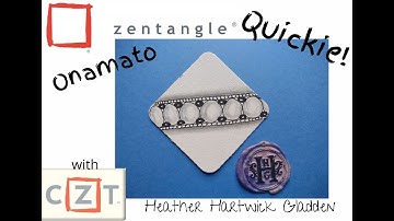 Onamato | Zentangle® Quickie