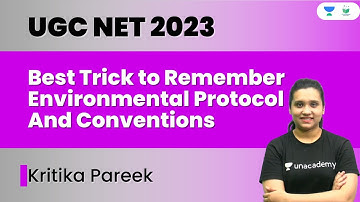Best Trick to Remember Environmental Protocol And Conventions | Kritika Pareek