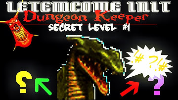 Dungeon Keeper !#?!#: Secret Level 1